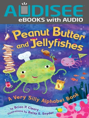 cover image of Peanut Butter and Jellyfishes
